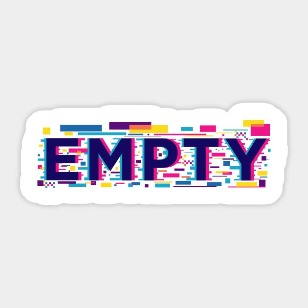 EMPTY Sticker by TeePeace